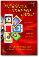 The Golden Dawn Enochian Skrying Tarot: Your Complete System for Divination, Skrying and Ritual Magick