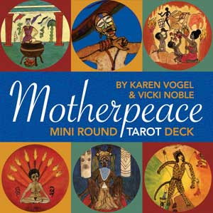 Motherpeace Round Tarot Deck